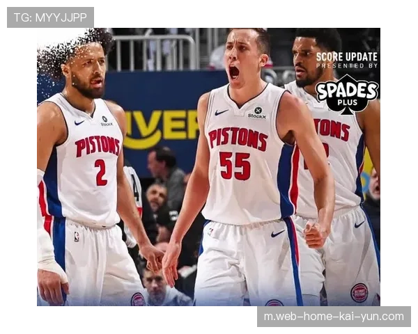 活塞防守效率联盟第三 坎宁安杜伦组合构建顶级攻防体系